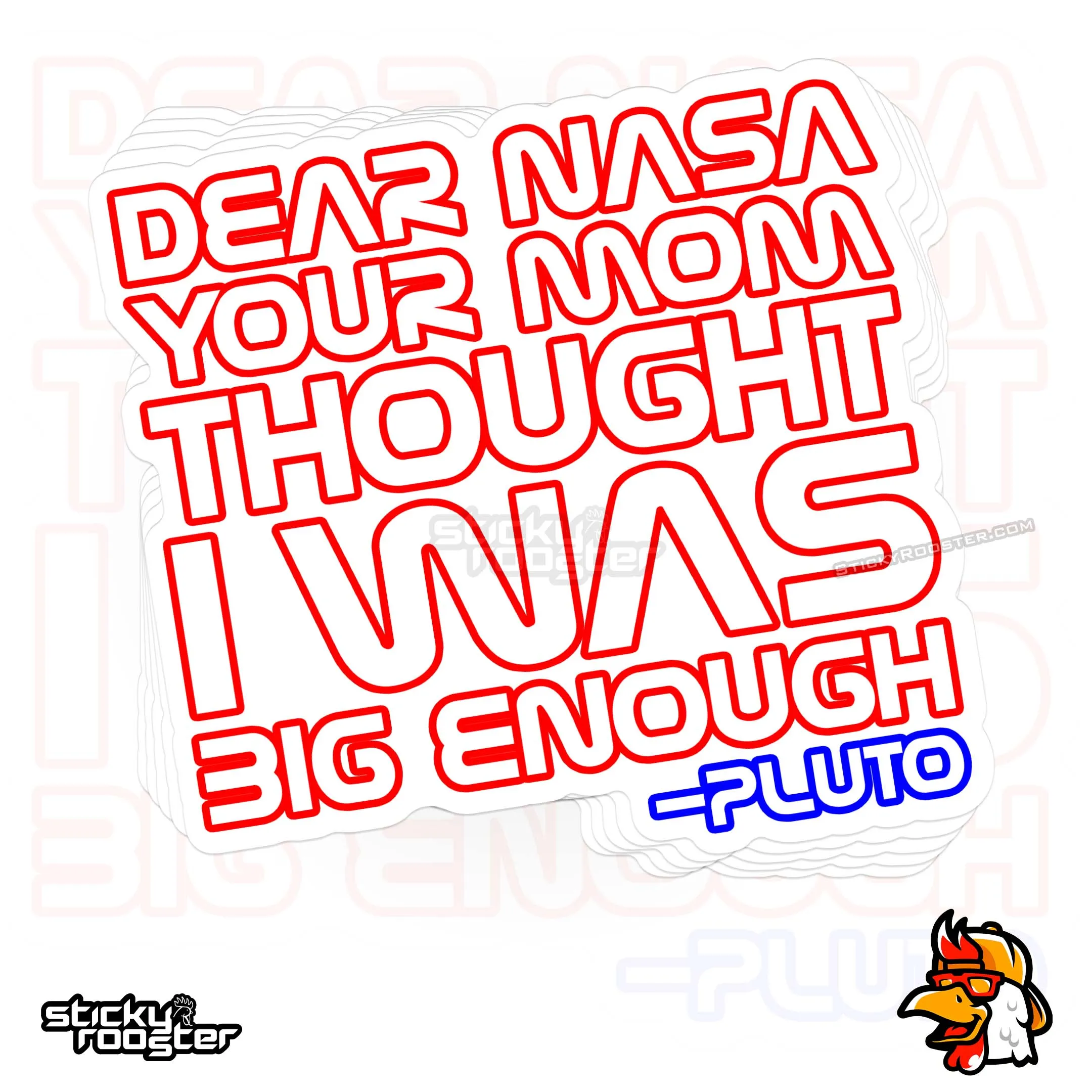 Dear NASA - From Pluto sticker