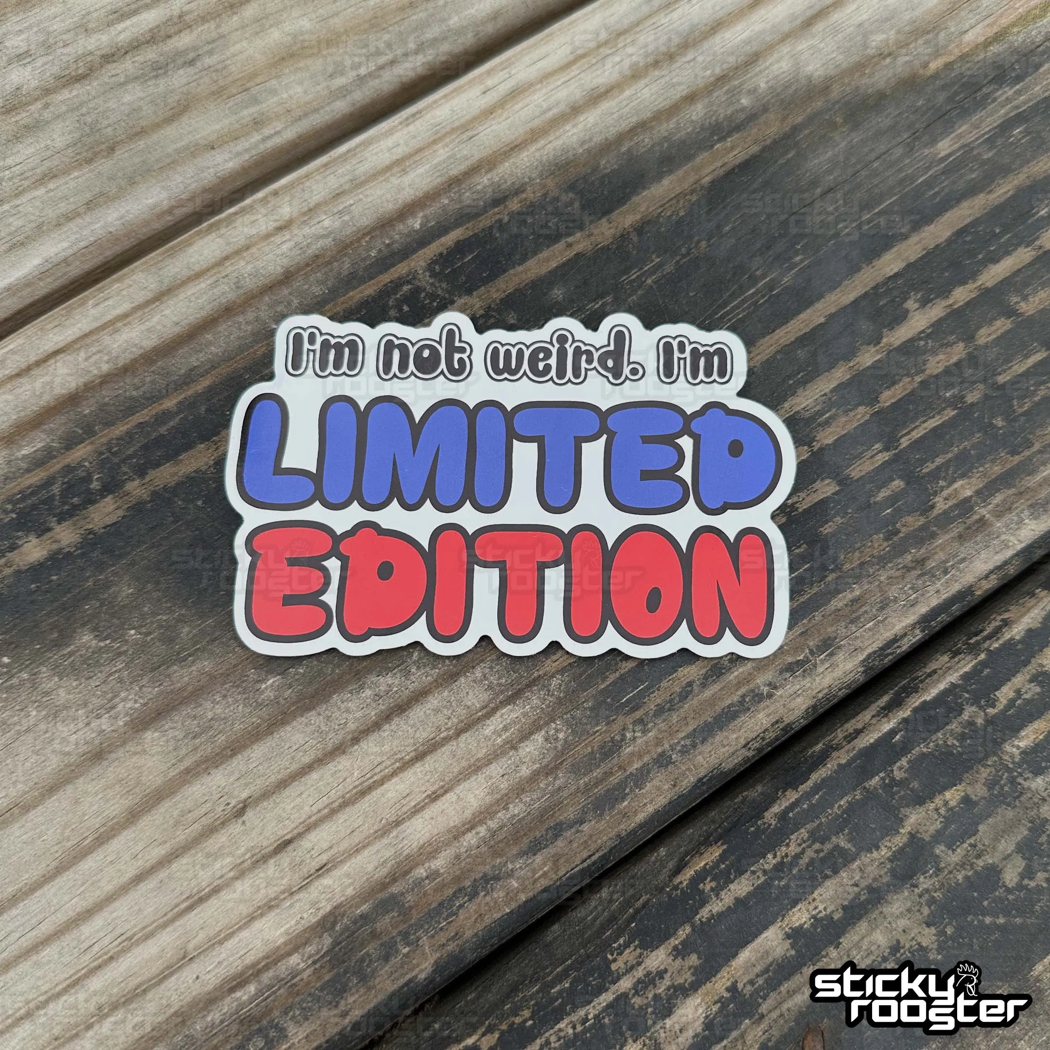 I'm Not Weird sticker